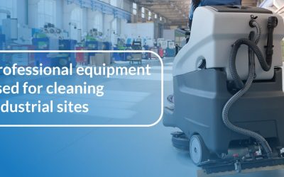 Professional Equipment Used for Cleaning Industrial Sites