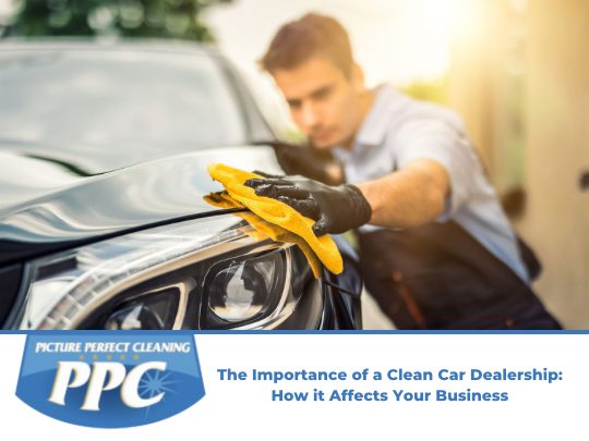 82DF5971-202D-4FE7-9DE5-07538C4D78C7 Importance of cleaning car dealerships